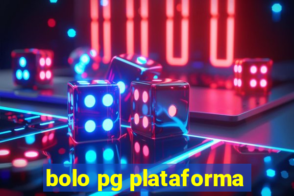 bolo pg plataforma